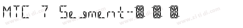 MTC 7 Segment字体转换